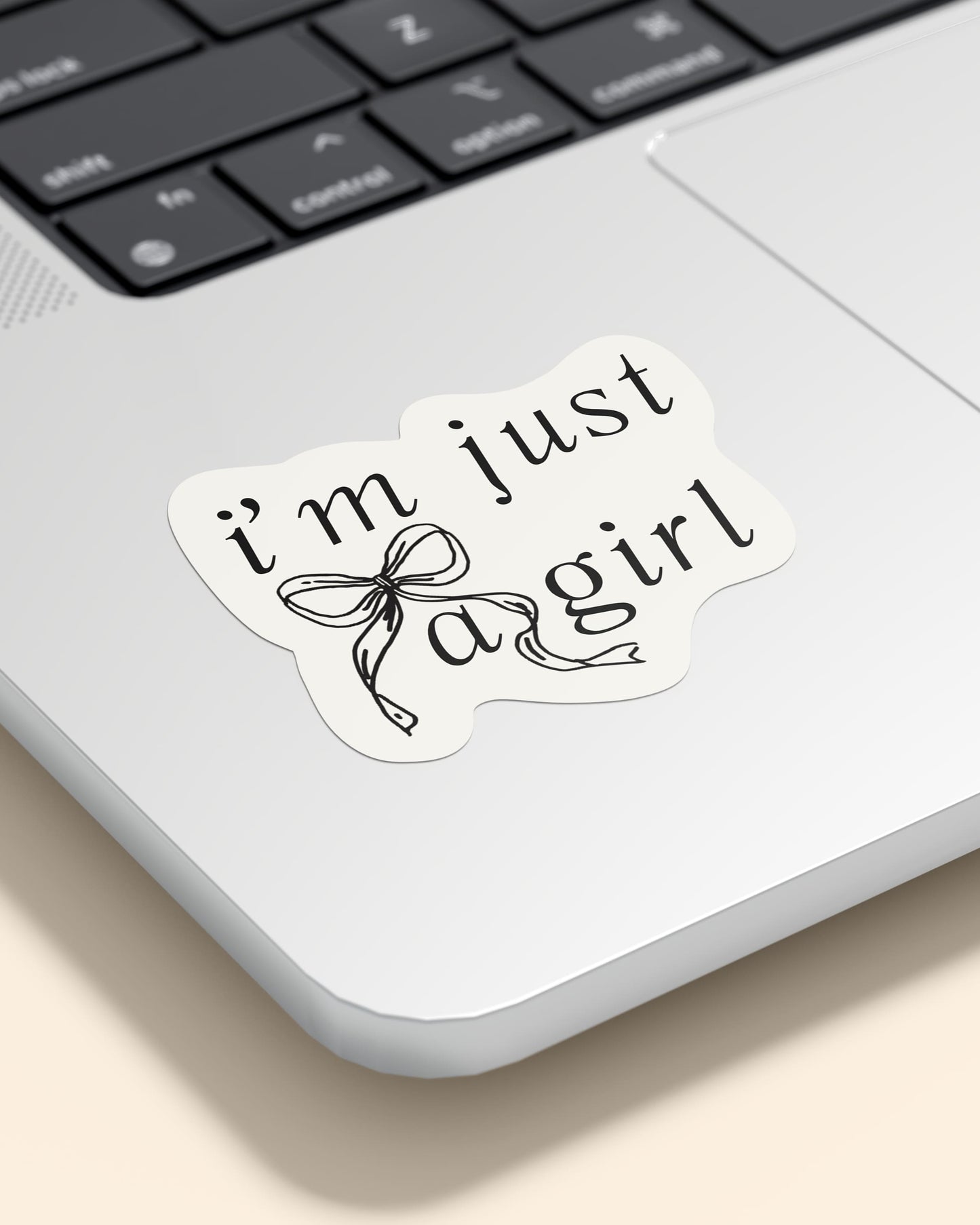 I'm Just A Girl Sticker