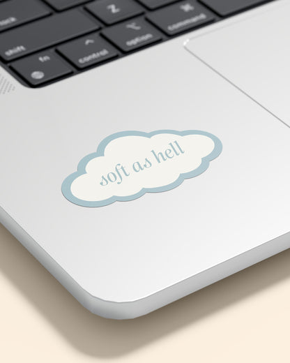 Soft As Hell Cloud Sticker