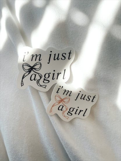 I'm Just A Girl Sticker